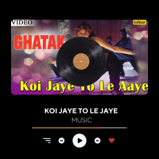 Koi Jaye To Le Aaye _ Ghatak _ Lyrical video _ Alka Yagnik _ Shankar Mahadevan _ Anu Malik(MP3_320K) Koi Jaye To Le Aaye _ Ghatak _ Lyrical video _ Alka Yagnik _ Shankar Mahadevan _ Anu Malik(MP3_320K)